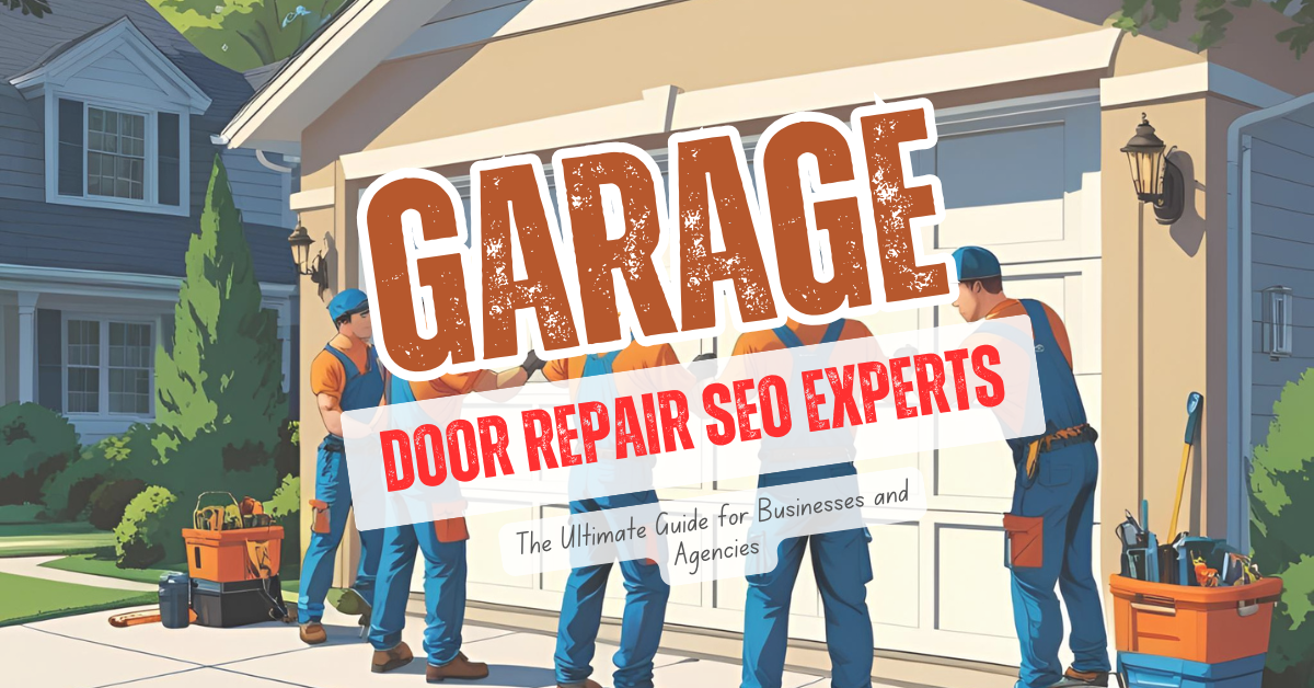Garage Door Repair SEO Experts