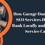 How Garage Door Repair SEO Services Help You Rank Locally and Increase Service Calls