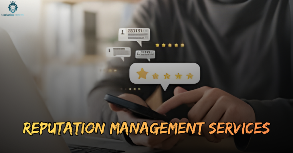 Why Your Business Needs Reputation Management Services: Protecting Your Brand in the Age of Viral Reviews